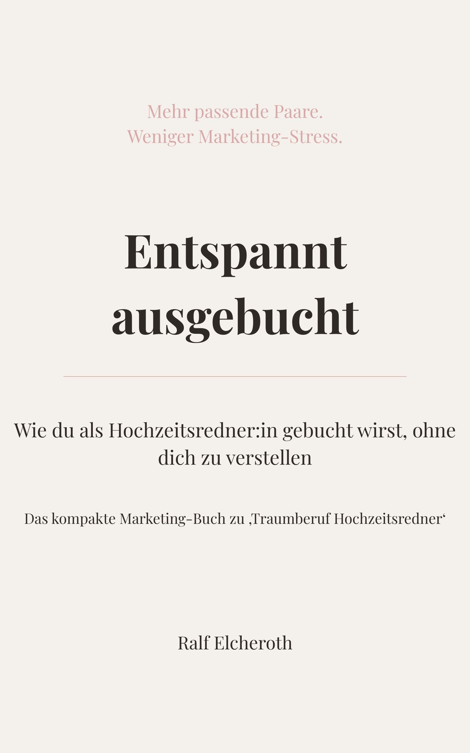 Entspannt ausgebucht