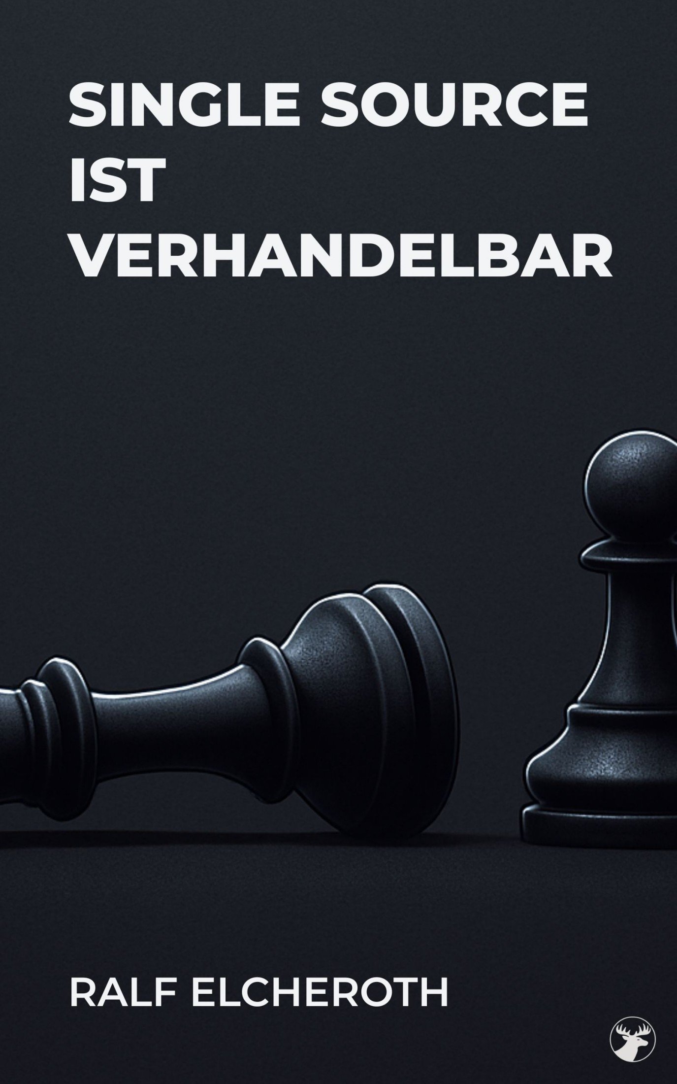 Single Source ist verhandelbar