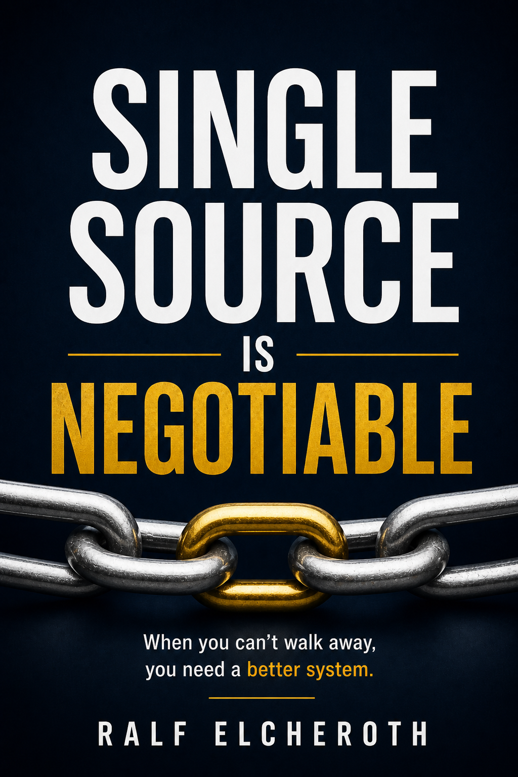 Single Source Is Negotiable
