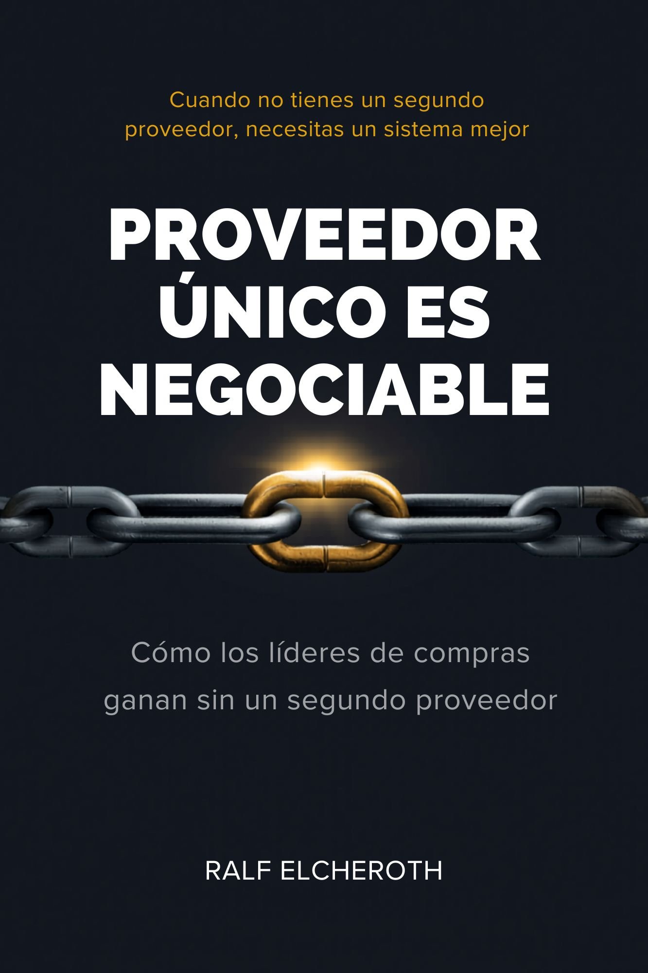 Proveedor Único es Negociable